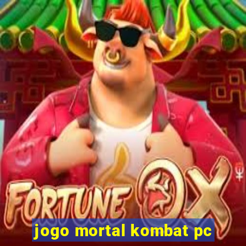 jogo mortal kombat pc